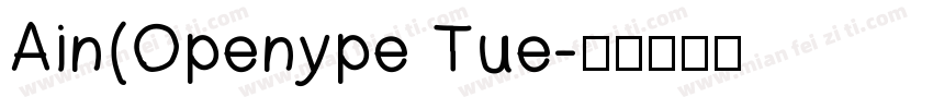 Ain(Openype Tue字体转换